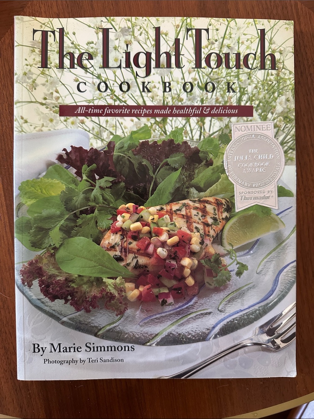 The Light Touch Cookbook: all-time favorite recipes made healthful and delicious